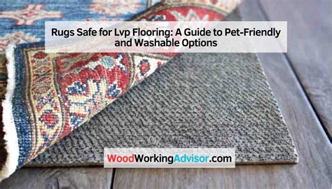 safe rugs for lvp flooring